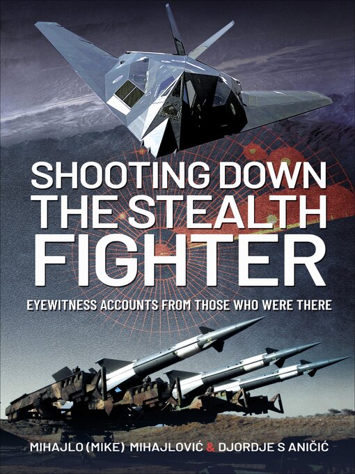 Cover image for Shooting Down the Stealth Fighter